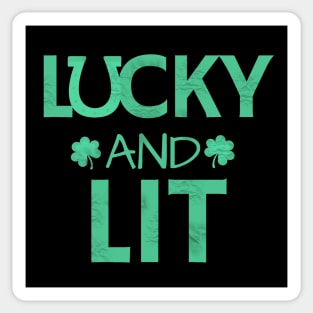 Lucky and Lit Sticker